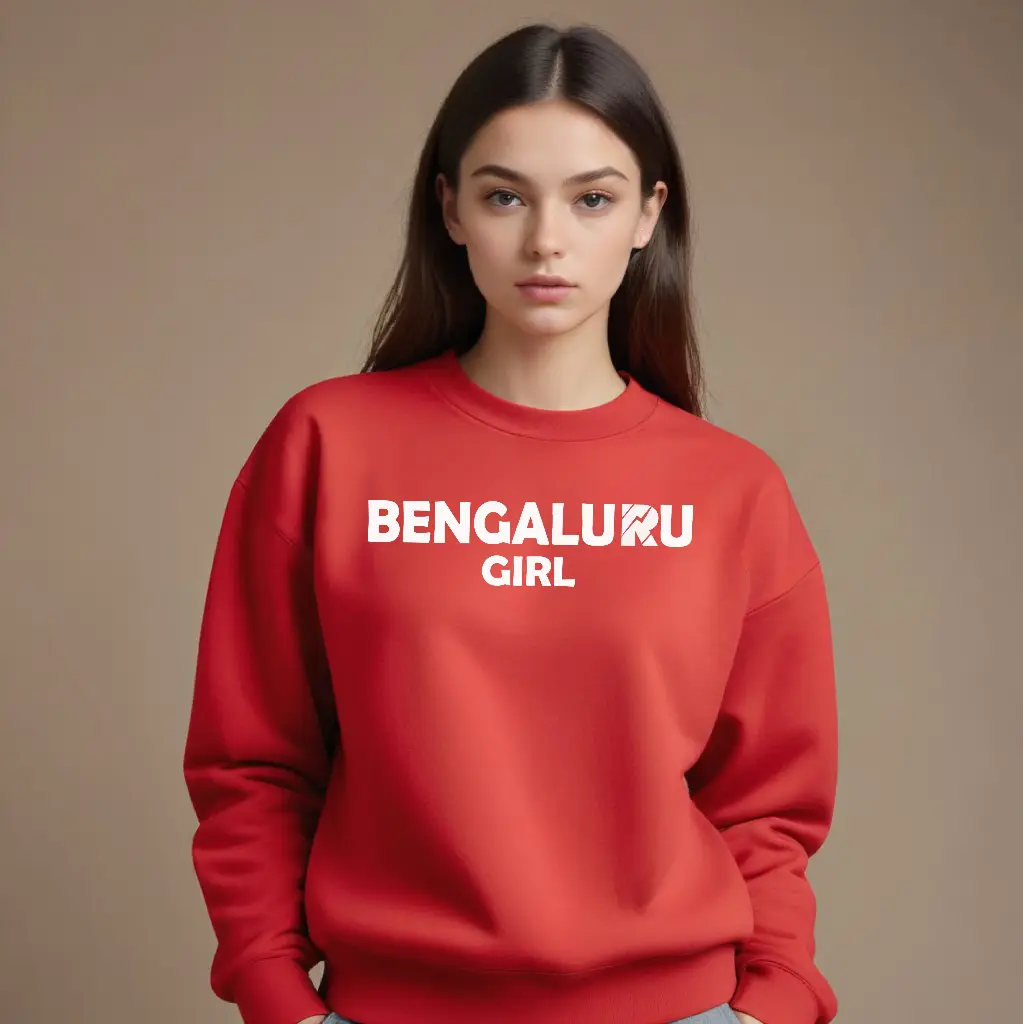 Bengaluru Girl Sweatshirt | Bengaluru Girl T-shirt | Bengaluru T-shirt